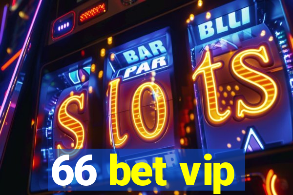 66 bet vip